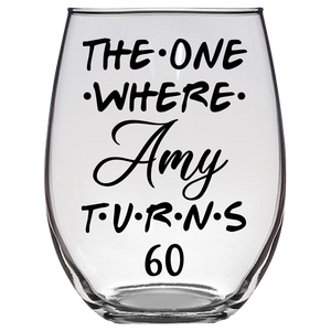 Amy Turns 60 Years F2 Stemless Wine Glass