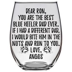 Blue Heeler Dog Dad Ron Angus Stemless Wine Glass