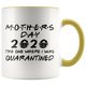 Mothers Day Pandemic Quarantine 2020 Colored Coffee Mug