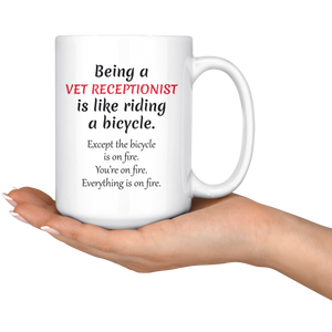 Funny Veterinary Receptionist Coffee Mug (15 oz)