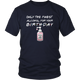 Birthday Pandemic Quarantine Finest Alcohol Womens Party & Unisex T-Shirt