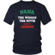 Nana The Woman The Myth The Legend District Unisex Shirt