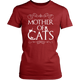 Mother Of Cats Lover Kitty Kitten Mom Kitties Women & Unisex T-Shirt