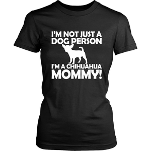 Not Only Dog Person Chihuahua 'Chiwawa' Mommy Women & Unisex T-Shirt