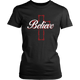 Believe In God Womens And Unisex T-Shirt