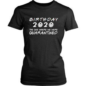 Survived Birthday 2020 In Quarantine With Mask Present Gift Unisex & Women T-Shirt