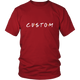Custom District Unisex Shirt, Custom Woman Shirt - Freedom Look