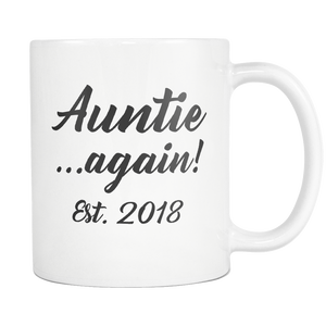 Auntie Again Mug - Aunt Again 2018 Mug - Aunt Established Mug - Aunt Est 2018 Mug - Great Gift For Aunt (11 oz) - Freedom Look