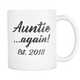 Auntie Again Mug - Aunt Again 2018 Mug - Aunt Established Mug - Aunt Est 2018 Mug - Great Gift For Aunt (11 oz) - Freedom Look