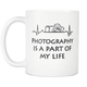Photography Heartbeat Coffee Mug - Unique Gifts For Professional Photographer - Photography Related Gifts - Birthday Gift For Him Or Her - Photography Is Part Of My Life (11 oz)