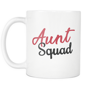 Auntie Squad Mug - Aunt Squad Coffee Mugs - Best Auntie Ever Coffee Mug - Great Gift For Your Aunt (11 oz) - Freedom Look
