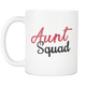 Auntie Squad Mug - Aunt Squad Coffee Mugs - Best Auntie Ever Coffee Mug - Great Gift For Your Aunt (11 oz) - Freedom Look