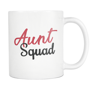 Auntie Squad Mug - Aunt Squad Coffee Mugs - Best Auntie Ever Coffee Mug - Great Gift For Your Aunt (11 oz) - Freedom Look