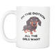 Dotson Dog Gifts - Dotson Dog Coffee Mug - Weiners Are A Girls Best Friend Mug - Great Gift For Dotson Owner - Freedom Look