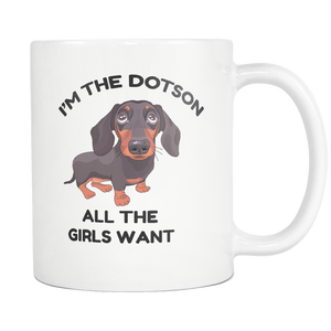 Dotson Dog Gifts - Dotson Dog Coffee Mug - Weiners Are A Girls Best Friend Mug - Great Gift For Dotson Owner - Freedom Look