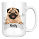 Personalized Pug Dog Mom Dad Mug, Funny Dog Owner Gift