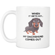 Daschund Color Changing Funny Mug - When It Gets Hot My Dachshund Comes Out - Perfect Gift For Wiener Owner (Color Changing) - Freedom Look