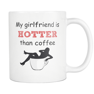 My Wife (Girlfriend) Is Hotter Than Coffee Mug - Freedom Look