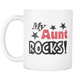 My Aunt Rocks Mug - Best Auntie Ever Coffee Mug - I Love Auntie Mug - Worlds Greatest Auntie - Best Bucking Aunt - Great Gift For Your Aunt (11 oz)