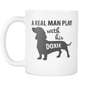 Doxie Dad Mug - Real Man Play With His Doxie - Great Gift For Doxie Owner - Freedom Look