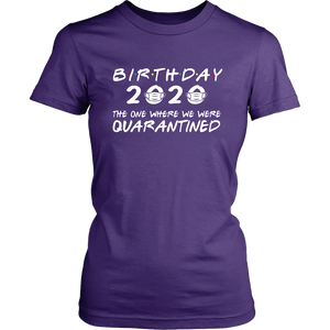 Survived Birthday 2020 In Quarantine With Mask Present Gift Unisex & Women T-Shirt