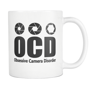 OCD Photographer Coffee Mug - Photography Gag Gifts - Unique Funny Gift For Him Or Her - Photography Related Gifts - Obsessive Camera Disorder Coffee Cup (11 oz)