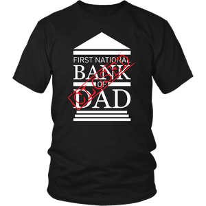First National Bank Of Dad - Sorry We're Closed Father's Day Men T-Shirt