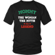 Mommy The Woman The Myth The Legend District Unisex Shirt