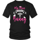 My Mom Is Out Saving Every Bunny Nurse Womens And Unisex T-Shirt