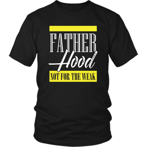 Fatherhood Only For Strongest Dad Daddy Family Father Hood Men T-Shirt