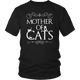 Mother Of Cats Lover Kitty Kitten Mom Kitties Women & Unisex T-Shirt