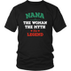 Nana The Woman The Myth The Legend District Unisex Shirt