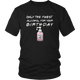 Birthday Pandemic Quarantine Finest Alcohol Womens Party & Unisex T-Shirt