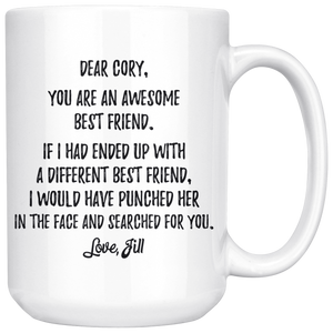 Personalized Best Friend Coffee Mug - Her Cory Jill (15 oz)