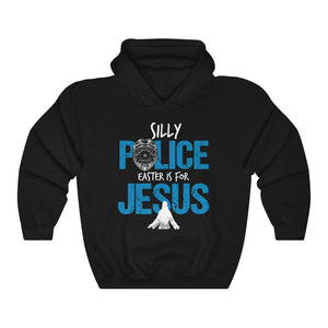 Silly Police Officer Cop Easter Jesus Unisex Hoodie Hooded Sweatshirt