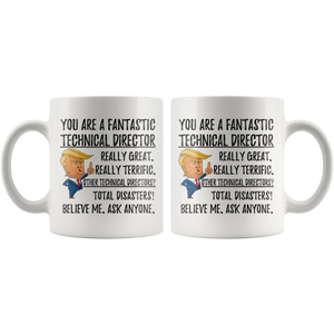 Funny Fantastic Technical Director Coffee Mug Technical Director Trump Gifts Technical Director Birthday Christmas Graduation Gift