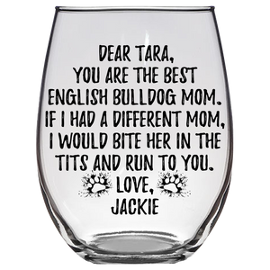Tara Jackie English Bulldog Dog Mom Stemless Wine Glass