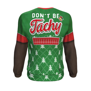 Don't Be Tachy Nurse Xmas Ugly Sweatshirt (Dark Skin) - Freedom Look