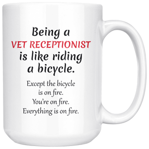 Funny Veterinary Receptionist Coffee Mug (15 oz)