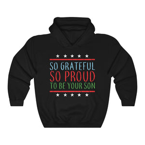 Proud Grateful Son To Mom Mother's Day - Daughter To Dad Father's Day Hoodie