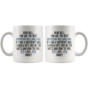 Personalized American Bulldog Dog Honey Dad Bill Coffee Mug (11 oz)