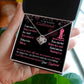 Boyfriend To Girlfriend Forever & Always Yours Message - "Love Knot" Pen. Necklace