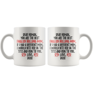 Personalized English Bulldog Dixie Mom Human Coffee Mug (11 oz)