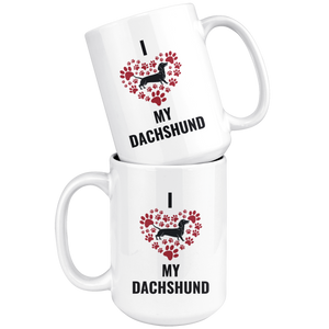 I Love My Dachshund Dog Mug - Weeny Dog Lovers - Great Gift For Daschund Owner (15 oz)