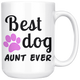 Best Dog Aunt Ever Coffee Mug (15 oz) - Freedom Look