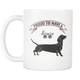 Doxie Coffee Mug - Weiner Mom Dad Grandpa Grandma Mug - Great Gift For Doxie Owner - Freedom Look