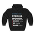 Strong Women - May We Know Be Raise Them Hoodie Hooded Sweatshirt