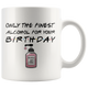 Birthday Pandemic Quarantine Finest Alcohol Party Colored Mug