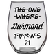 Durmond Turns 21 Years F5 Stemless Wine Glass