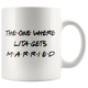 The One Where Lita Gets Married Coffee Mug (11 oz)